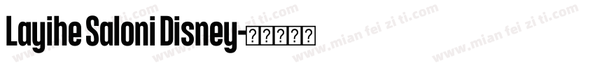 Layihe Saloni Disney字体转换